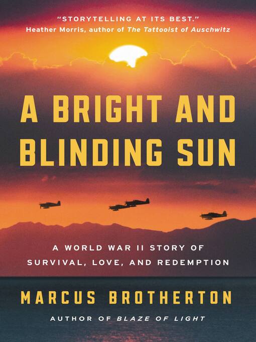 Title details for A Bright and Blinding Sun by Marcus Brotherton - Available